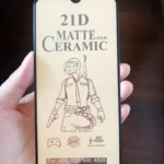 21D Ceramic Matte Tempered Glass